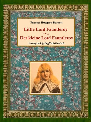 cover image of Der kleine Lord Fauntleroy / Little Lord Fauntleroy (Zweisprachig Englisch-Deutsch)